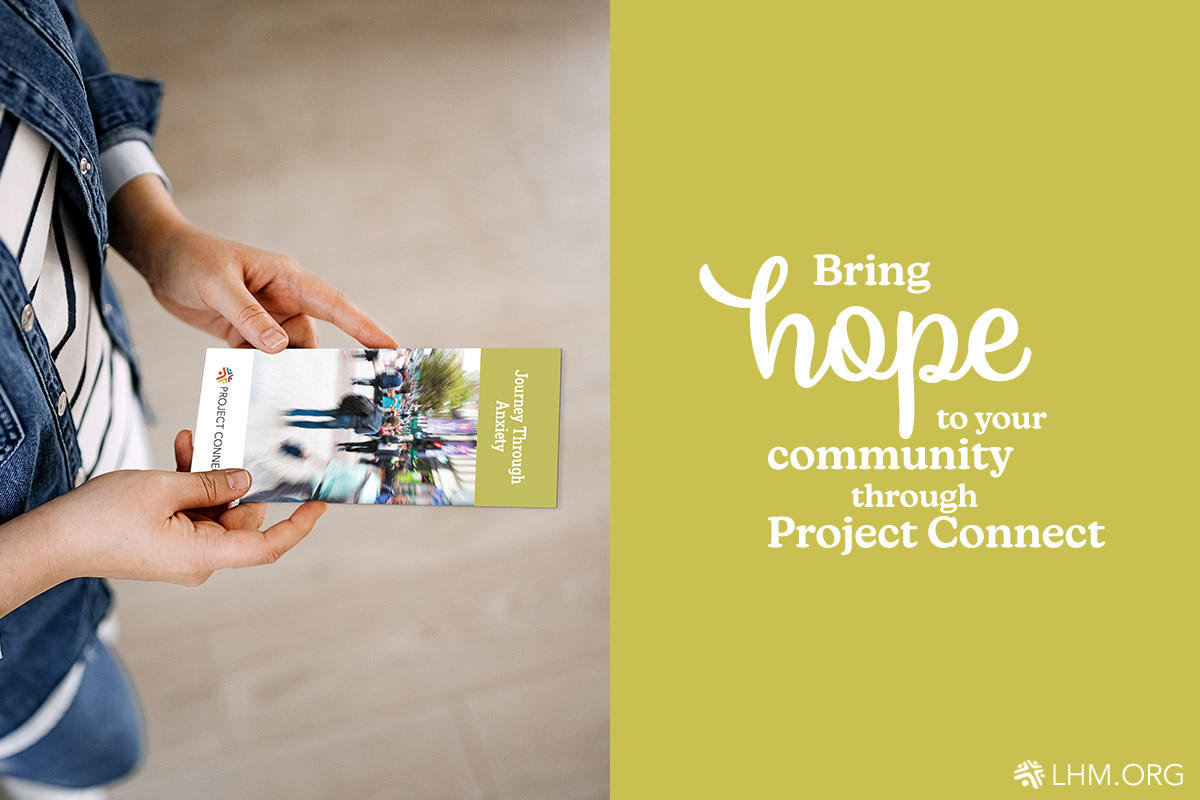 Sharing the Hope of Jesus Through Project Connect Booklets