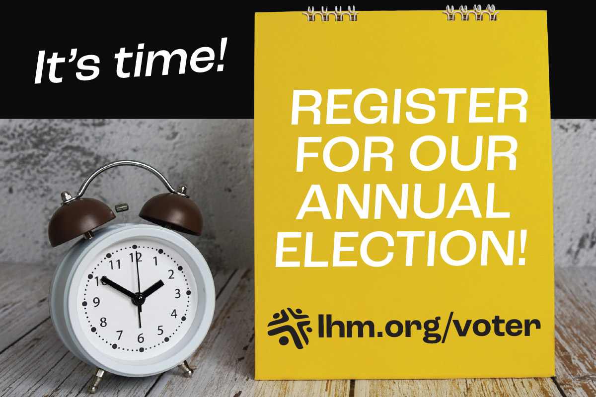 Registration Now Open for LHM’s Annual Election