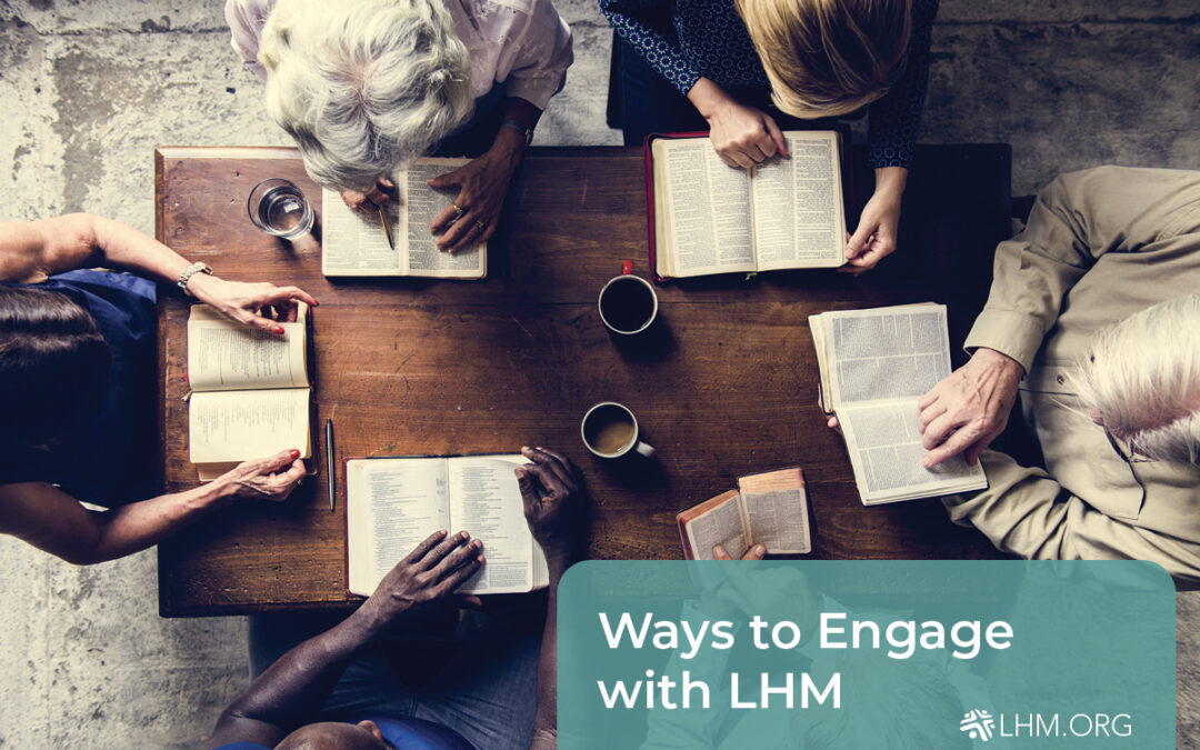 Ways to Engage with LHM
