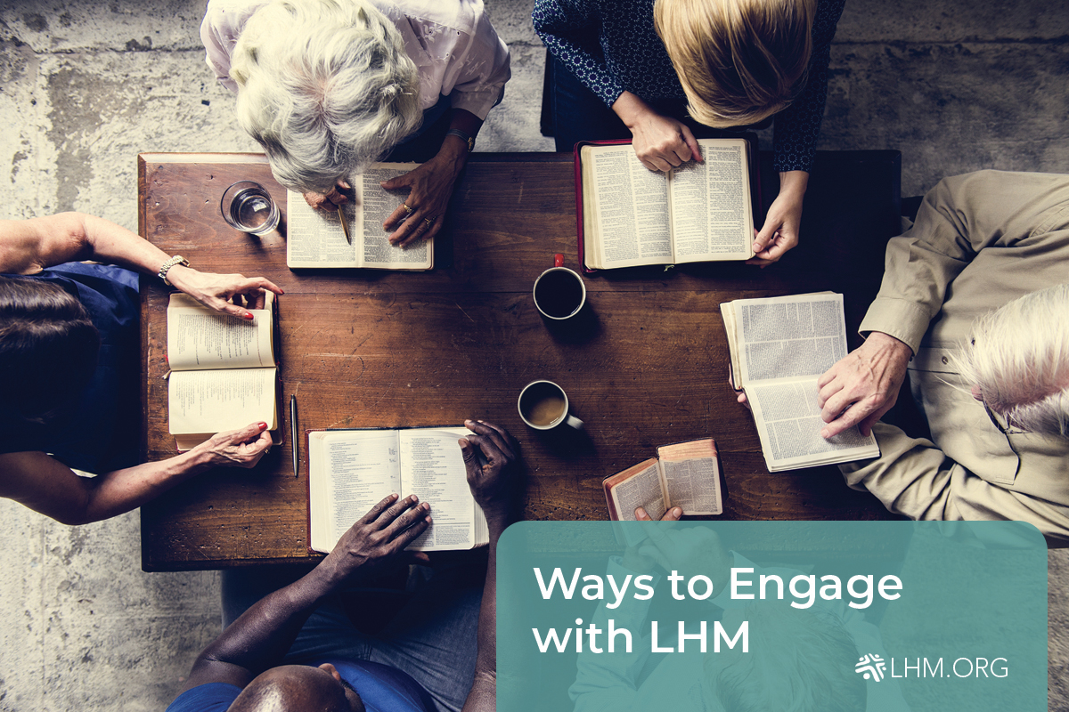 Ways to Engage with LHM
