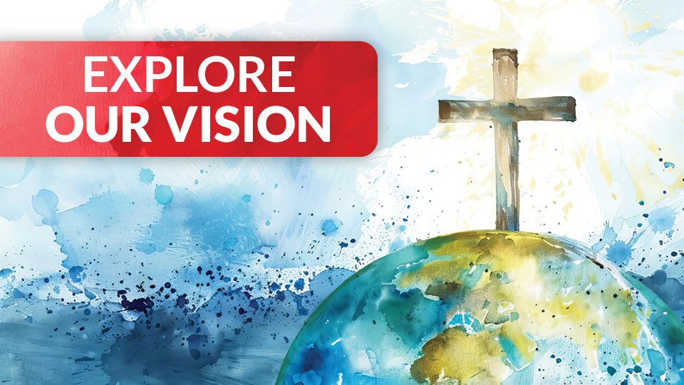 Explore our Vision